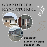 grand duta rancatungku cashback 15 juta gratis pagar canopy