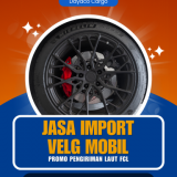 Jasa Import Velg Mobil Asia Eropa